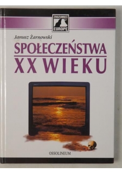 Społeczeństwa XX wieku