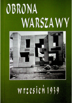 Obrona Warszawy wrzesień 1939