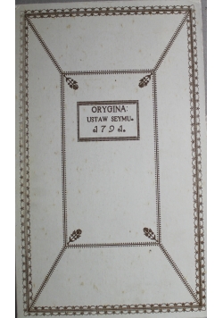 Orygina: Ustaw Seymu 1791 UNIKAT