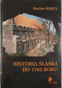 Historia Śląska do 1763 roku