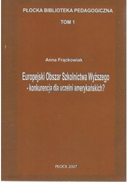 Europejski Obszar Szkolnictwa Wyższego kunkurencja dla uczelni amerykańskich
