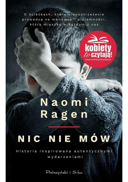 Nic nie mów Historia inspirowana autentycznymi