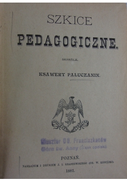 Szkice pedagogiczne, 1881 r.