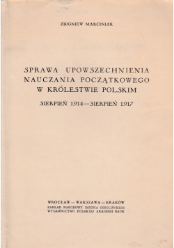 Sprawa upowszechniania nauczania początkowego w królestwie polskim