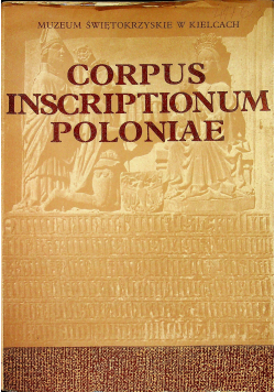 Corpus inscriptionum poloniae Tom trzeci