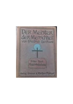 Der Meister der Menschheit von friedrich Lienhard, 1920r