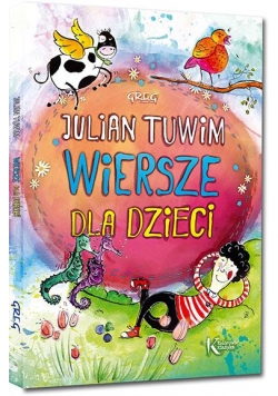 Julian Tuwim - Wiersze dla dzieci KOLOR Tw GREG