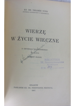 Wierzę w życie wieczne, 1937 r.