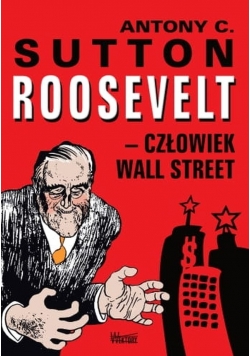 Roosevelt człowiek Wall Street