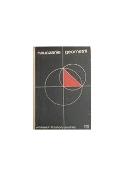 Nauczanie geometrii w klasach IiII szkoły średniej