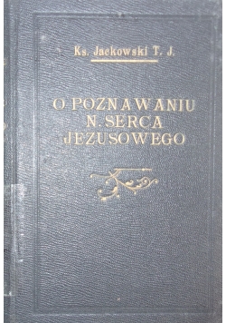 O poznawaniu N. Serca Jezusowego, 1929r.