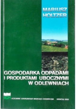 Gospodarka odpadami i produktami ubocznymi w odlewniach