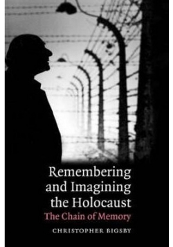 Remembering and Imagining the Holocaust