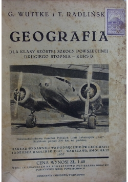 Geografia dla klasy szóstej szkoły powszechnej drugiego stopnia, 1937r.