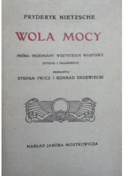 Wola mocy Reprint z 1910 r.