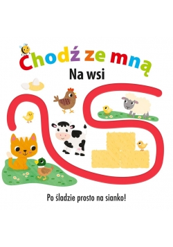 Chodź ze mną. Na wsi