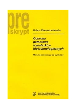 Ochrona patentowa wynalazków biotechnologiczny