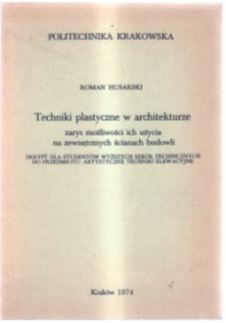 Techniki plastyczne w architekturze