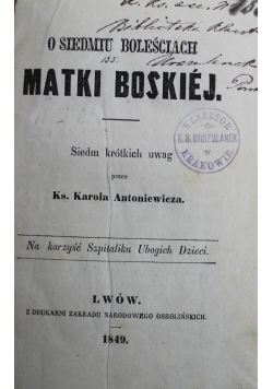 O siedmiu boleściach Matki Boskiej 1849 r.