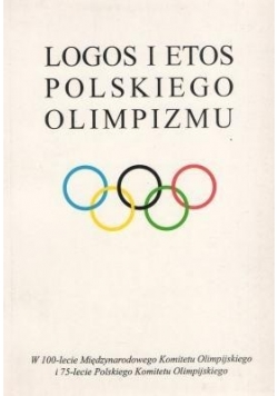 Logos i etos polskiego olimpizmu