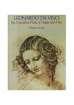Leonardo da Vinci. The Marvellous Works of Nature and Man