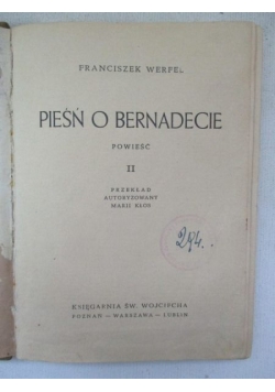 Pieśń o Bernadecie, T. II, 1948 r.
