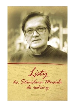 Listy ks. Stanisława Musiała do rodziny