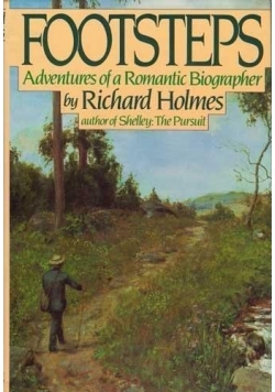 Footsteps adventures of a romantic biographer