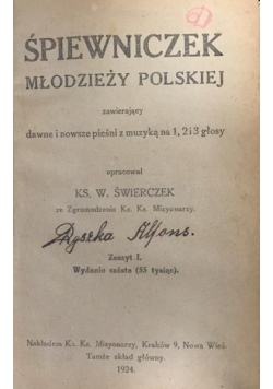 Śpiewniczek młodzieży polskiej, 3 zeszyty, 1924 r.