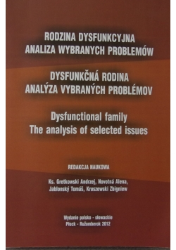 Rodzina dysfunkcyjna. Analiza wybranych problemów