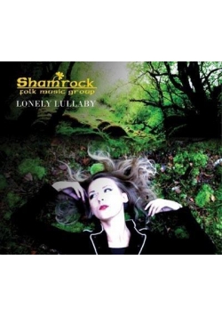 Lonely Lullaby. Shamrock. Folk Music Group CD