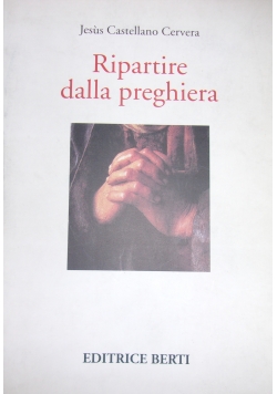 Ripartire dalla preghiera
