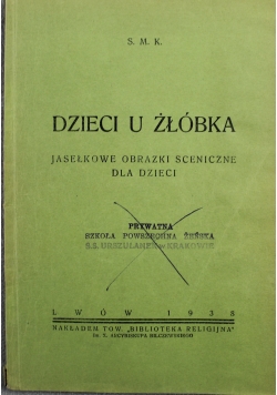 Dzieci u Żłóbka 1938 r.