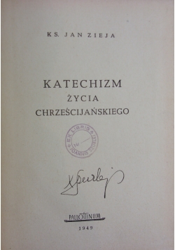 Katechizm życia chrześcijańskiego,  1949r.