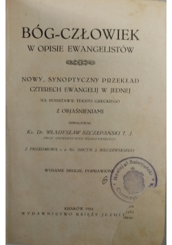 Bóg człowiek w opisie Ewangelistów 1924 r