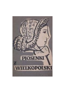 Piosenki z Wielkopolski
