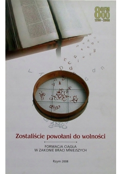 Zostaliście powołani do wolności