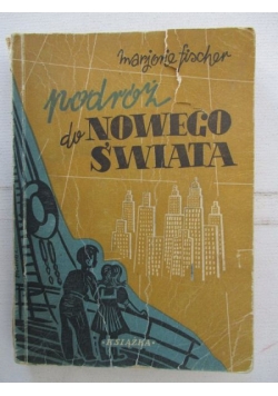 Podróż do Nowego Świata, 1948 r.
