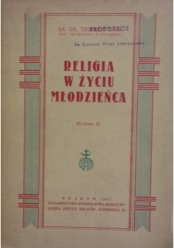 Religia w życiu młodzieńca ,1947r.