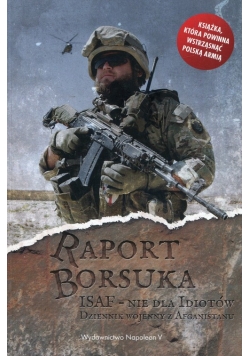 Raport Borsuka ISAF nie dla idiotów