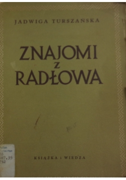 Znajomi z Radłowa, 1950r.