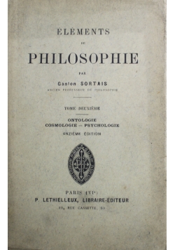 Elements de Philosophie Tome Deuxieme 1909 r.