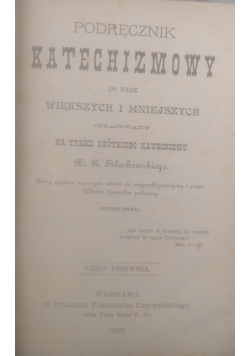 Podręcznik katechizmowy do nauk większych i mniejszych,1895 r.