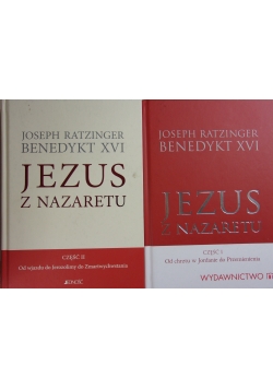 Jezus z Nazaretu. Część I-II
