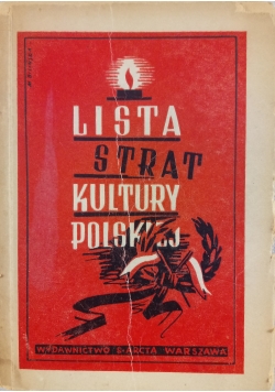 Lista strat kultury polskiej, 1947 r.