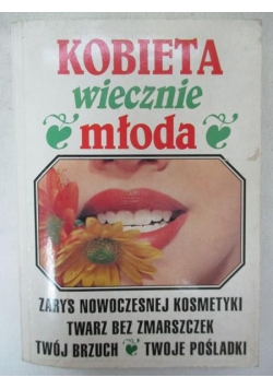 Kobieta wiecznie młoda