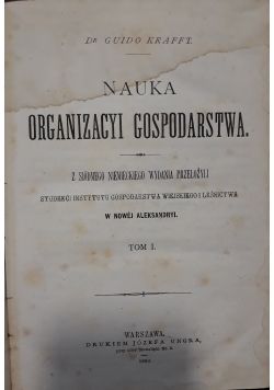 Nauka organizacyi gospodarstwa, tom 1, 1880 r.