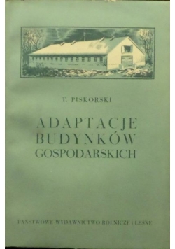 Adaptacje budynków gospodarskich