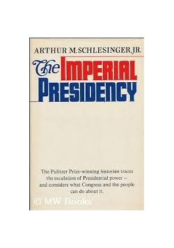 The Imperial Presidency