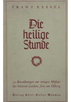 Die heilige Stunde, 1938 r.